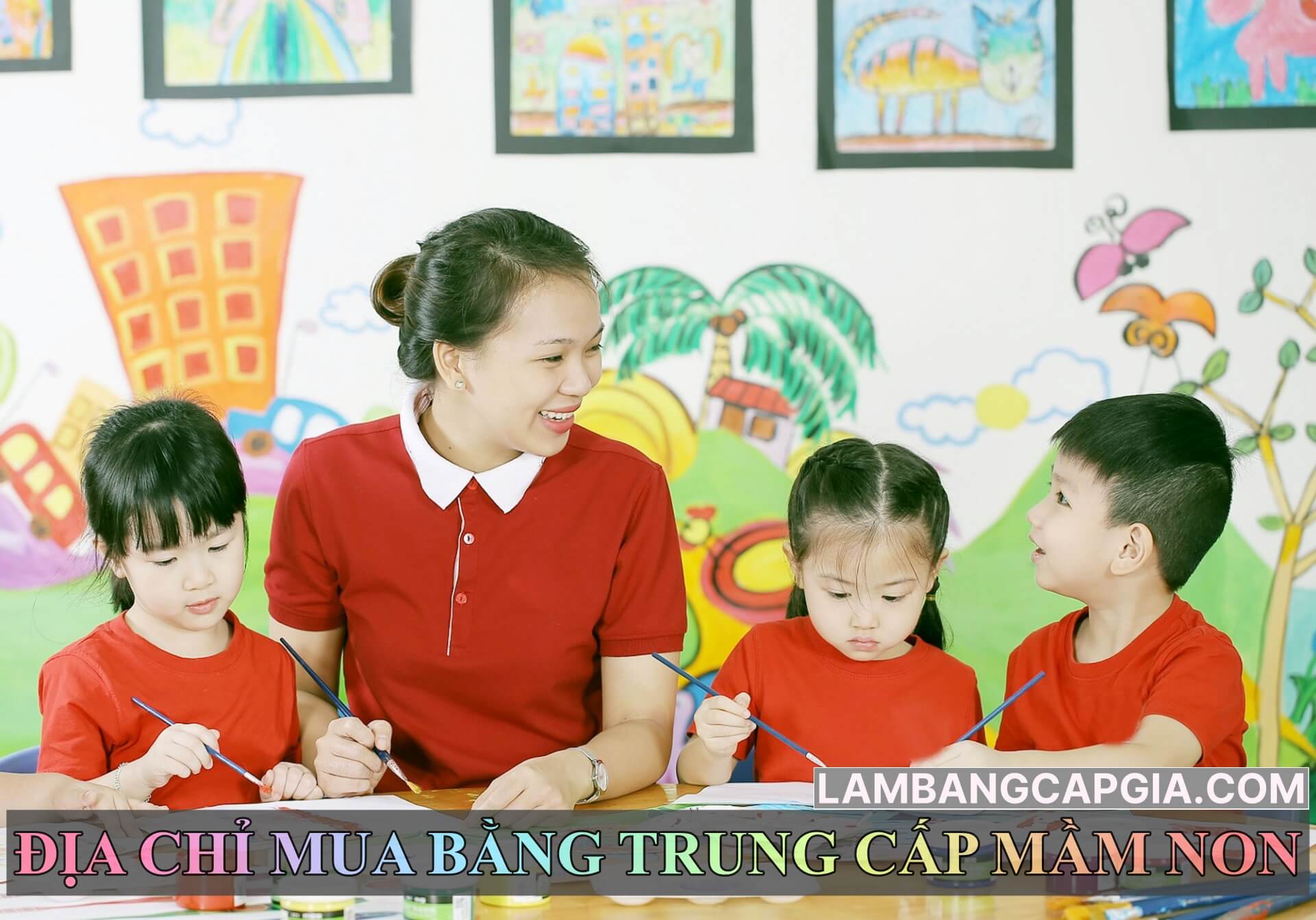 Mua bằng trung cấp mầm non
